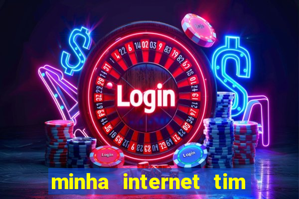 minha internet tim beta acabou como contratar mais